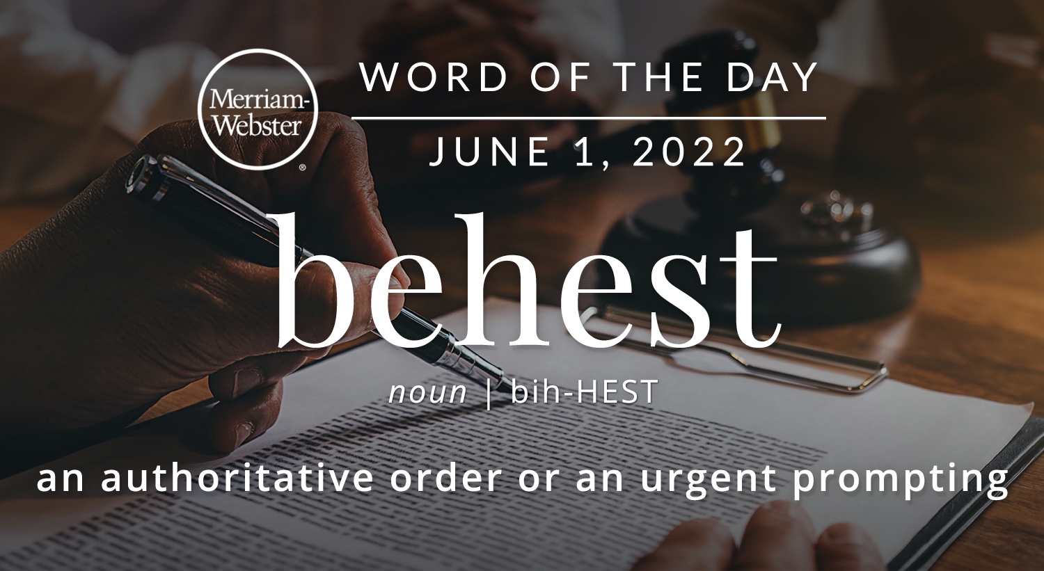 Example With Behest Merriam-Webster Word of the Day: Behest — Michael CavaciniMichael Cavacini